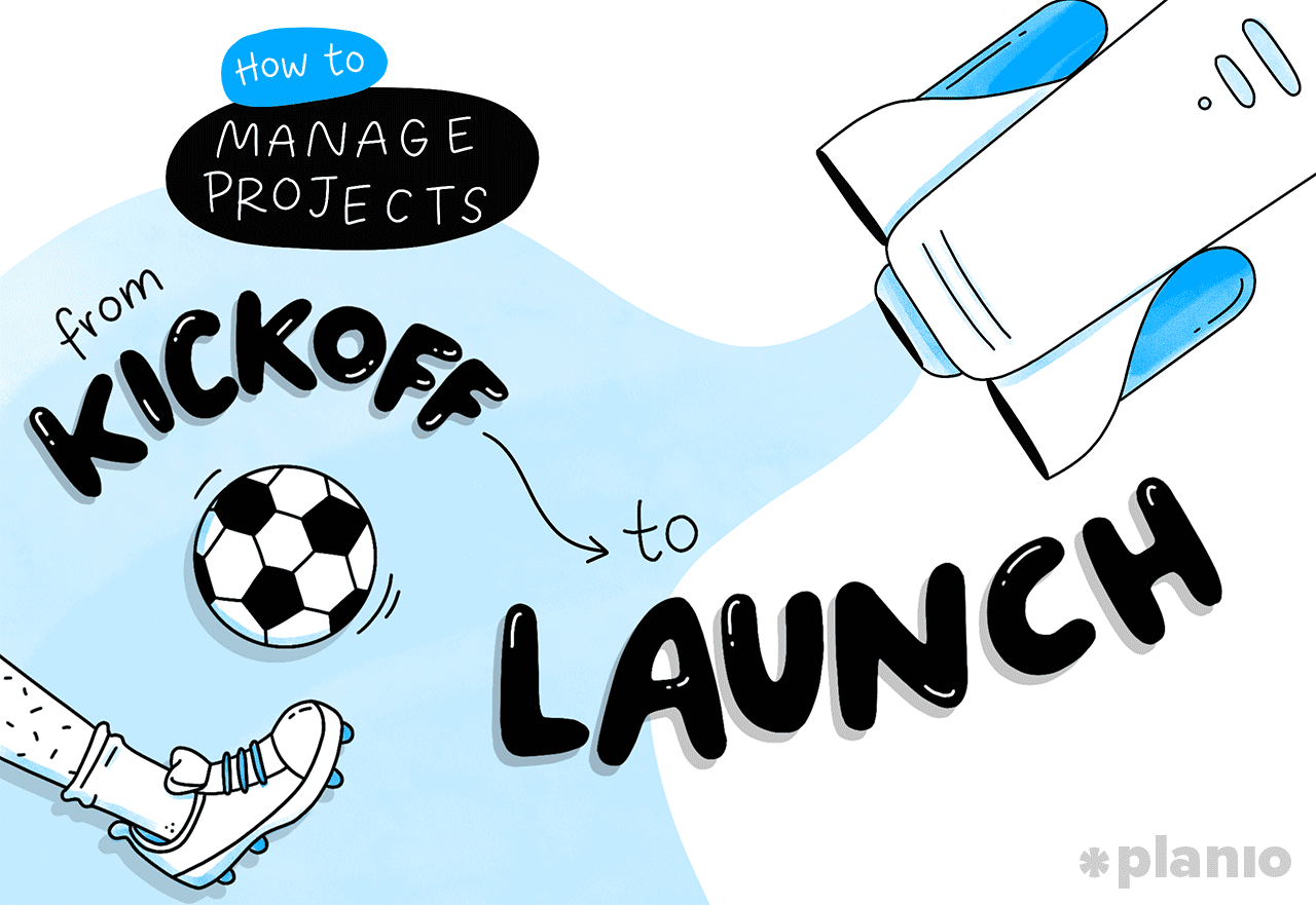 Project Kick Off: Let's Get to Work!