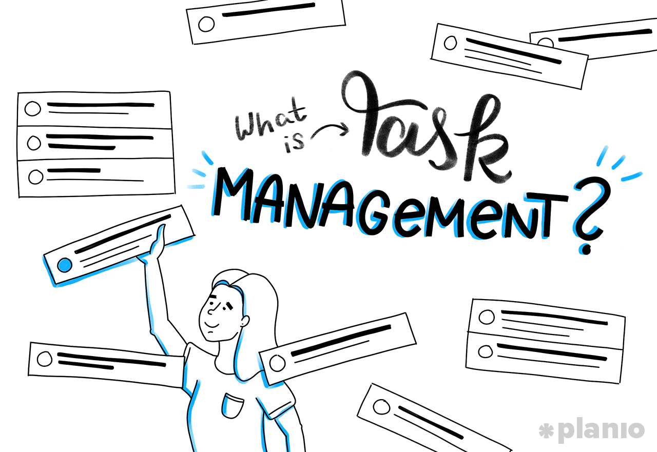 What Is Task Management How To Break A Project Down Into Actionable Tasks Planio